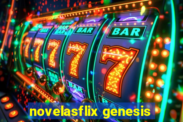 novelasflix genesis